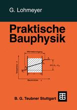 Praktische Bauphysik - Gottfried C O Lohmeyer