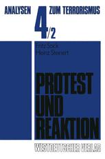 Protest und Reaktion - Horst Dreier Unter Mitarb. von Uwe Berlit; Fritz Sack; Heinz Steinert