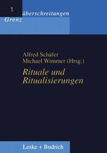 Rituale und Ritualisierungen - Alfred SchÃ¤fer; Michael Wimmer
