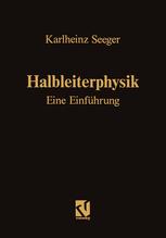 Halbleiterphysik - Karlheinz Seeger