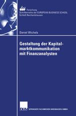 Gestaltung der Kapitalmarktkommunikation mit Finanzanalysten - Daniel Wichels