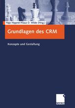 Grundlagen des CRM - Hajo Hippner; Klaus D. Wilde
