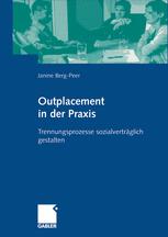 Outplacement in der Praxis - Janine Berg-Peer