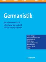 Germanistik - Hans-Heino Ewers; Eric Fu�; Angela Grimm; Agnes Jäger; Christian Metz; Petra Schulz; Regina Toepfer; Bernd Zegowitz; Heinz Drügh; Susanne Komfort-Hein; Andreas Kra�; Cécile Meier; Gabriele Rohowski; Robert Seidel; Helmut Weiss