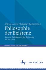 Philosophie der Existenz - Andreas Luckner; Sebastian Ostritsch
