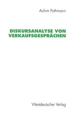 Diskursanalyse von Verkaufsgesprächen - Achim Pothmann