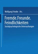 Fremde · Freunde · Feindlichkeiten - Wolfgang Frindte