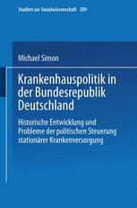 Krankenhauspolitik in der Bundesrepublik Deutschland - Michael Simon