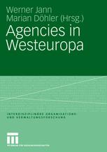 Agencies in Westeuropa - Werner Jann; Marian DÃ¶hler