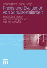 Praxis und Evaluation von Schulsozialarbeit - Florian Baier; Rahel Heeg