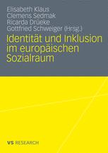Identität und Inklusion im europäischen Sozialraum - Elisabeth Klaus; Clemens Sedmak; Ricarda Drüeke; Gottfried Schweiger