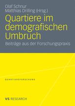 Quartiere im demografischen Umbruch - Olaf Schnur; Matthias Drilling