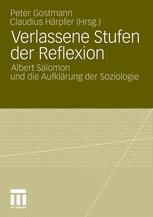 Verlassene Stufen der Reflexion - Peter Gostmann; Claudius Härpfer
