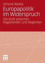 Europapolitik im Widerspruch - Simone Weske