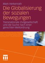 Die Globalisierung der sozialen Bewegungen - Mark Herkenrath