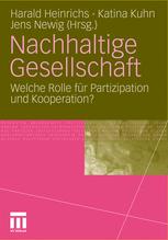 Nachhaltige Gesellschaft - Harald Heinrichs; Katina Kuhn; Jens Newig