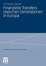 Finanzielle Transfers zwischen Generationen in Europa - Christian Deindl