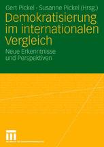 Demokratisierung im internationalen Vergleich - Gert Pickel; Susanne Pickel