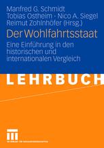 Der Wohlfahrtsstaat - Manfred G. Schmidt; Tobias Ostheim; Nico A. Siegel; Reimut ZohlnhÃ¶fer