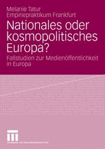 Nationales oder kosmopolitisches Europa? - Melanie Tatur
