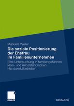 Die soziale Positionierung der Ehefrau im Familienunternehmen - Manuela Weller; Prof. Dr. Manfred Auer