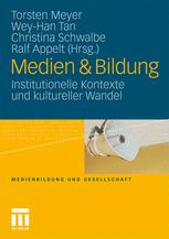 Medien & Bildung - Torsten Meyer; Christina Schwalbe; Wey-Han Tan; Ralf Appelt
