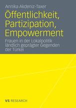 Ã?ffentlichkeit, Partizipation, Empowerment - Annika Akdeniz-Taxer