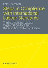 Steps to Compliance with International Labour Standards - Lars Thomann