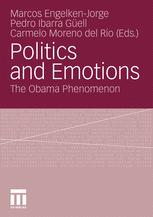 Politics and Emotions - Marcos Engelken-Jorge; Pedro Ibarra GÃ¼ell; Carmelo Moreno del Rio