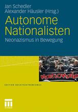 Autonome Nationalisten - Jan Schedler; Alexander HÃ¤usler