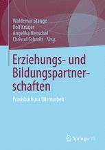 Erziehungs- und Bildungspartnerschaften - Waldemar Stange; Rolf KrÃ¼ger; Angelika Henschel; Christof Schmitt