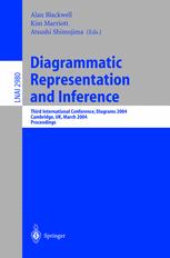 Diagrammatic Representation and Inference - Alan Blackwell; Kim Marriott; Atsushi Shimojima