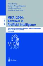 MICAI 2004: Advances in Artificial Intelligence - Raúl Monroy; Gustavo Arroyo-Figueroa; Luis Enrique Sucar; Humberto Sossa