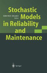 Stochastic Models in Reliability and Maintenance - Shunji Osaki