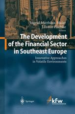 The Development of the Financial Sector in Southeast Europe - Ingrid Matthäus-Maier; J. D. Pischke