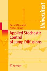 Applied Stochastic Control of Jump Diffusions - Bernt Ã?ksendal; AgnÃ¨s Sulem