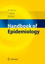 Handbook of Epidemiology - Wolfgang Ahrens; Iris Pigeot
