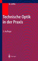 Technische Optik in der Praxis - Gerd Litfin