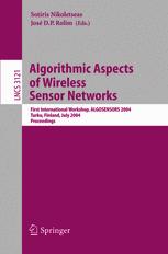 Algorithmic Aspects of Wireless Sensor Networks - Sotiris Nikoletseas; Jose Rolim