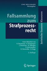 Fallsammlung zum Strafprozessrecht - Uwe Hellmann; K. Bansmann; K. Beckemper; K. Ellbogen; J. Deutscher; P. Golovnenkov; H. Hentschke; D. Stage
