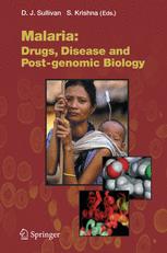 Malaria: Drugs, Disease and Post-genomic Biology - David Sullivan; Sanjeev Krishna