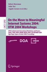 On the Move to Meaningful Internet Systems 2004: OTM 2004 Workshops - Zahir Tari; Angelo Corsaro