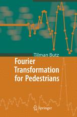 Fourier Transformation for Pedestrians - Tilman Butz