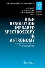 High Resolution Infrared Spectroscopy in Astronomy - Hans Ulrich KÃ¤ufl; R. Siebenmorgen; Alan F.M. Moorwood