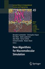 New Algorithms for Macromolecular Simulation - Benedict Leimkuhler; Christophe Chipot; Ron Elber; Aatto Laaksonen; Alan Mark; Tamar Schlick; Christoph SchÃ¼tte; Robert Skeel