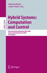 Hybrid Systems: Computation and Control - Manfred Morari; Lothar Thiele; Francesca Rossi