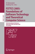FSTTCS 2005: Foundations of Software Technology and Theoretical Computer Science - R. Ramanujam; Sandeep Sen