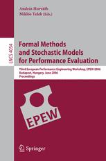 Formal Methods and Stochastic Models for Performance Evaluation - AndrÃ¡s HorvÃ¡th; MiklÃ³s Telek