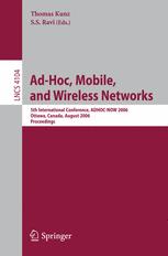 Ad-Hoc, Mobile, and Wireless Networks - Thomas Kunz; S.S. Ravi