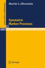 Symmetric Markov Processes - M.L. Silverstein